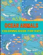 Ocean Animals Coloring Book for kids. Dive into creativity and let your imagination swim! Grab your copy now and make a splash with the Ocean Animals Coloring Book