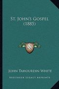 st. john's gospel (1885)