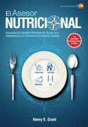 El Asesor Nutricional [Es, Edición de Investigadores]: Encuentra los Tamaños Perfectos de Ración Para la Intolerancia a la Fructosa, la Lactosa y/o el.   O Para el Síndrome del Intestino Irritable