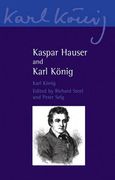 kaspar hauser and karl konig (en Inglés)