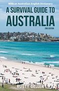 A Survival Guide to Australia and Australian-English Dictionary 