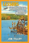 Lessons From Summer Camp (en Inglés)