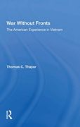 War Without Fronts: The American Experience in Vietnam (en Inglés)