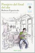 Pasajero del Final del día (in Spanish)