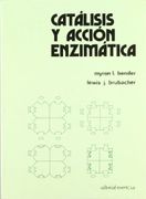 Catálisis y acción enzimática - M. L. Bender - Reverte