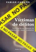 Victimas de Delitos.  Necesidad de Otorgamiento de Compensacion o Auxilio Economico