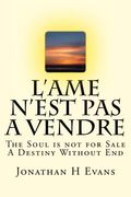 L'Ame N'est Pas A Vendre: The Soul is not for Sale