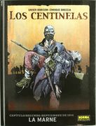LOS CENTINELAS 2. SEPTIEMBRE DE 1914: LA MARNE.