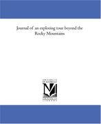 journal of an exploring tour beyond the rocky mountains