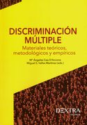 Discriminación Múltiple: Materiales Teóricos, Metodológicos y Empíricos (Técnicas y Métodos) (in Spanish)