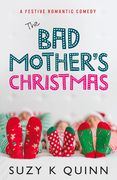 The Bad Mother's Christmas, Volume 4 (en Inglés)