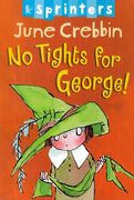 No Tights for George