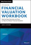 Financial Valuation Workbook: Step-By-Step Exercises and Tests to Help You Master Financial Valuation