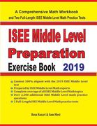 ISEE Middle Level Math Preparation Exercise Book: A Comprehensive Math Workbook and Two Full-Length ISEE Middle Level Math Practice Tests (en Inglés)