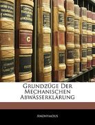 Grundzuge Der Mechanischen Abwasserklarung (en Alemán)