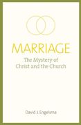 Marriage: The Mystery of Christ and the Church (en Inglés)
