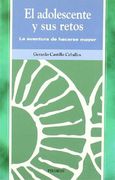 adolescente y sus retos,el (in Spanish)