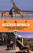 Access Africa: Safaris for People with Limited Mobility (en Inglés)