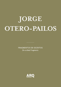 ARQ Docs Jorge Otero-Pailos (en Bilingüe)