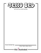 Jello bed (en Inglés)