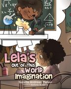 Lela's Out of This World Imagination (en Inglés)