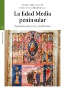 La Edad Media Peninsular Aproximaciones (Estudios Históricos la Olmeda)