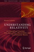 Understanding Relativity: A Conceptual Journey Into Spacetime, Black Holes and Gravitational Waves (en Inglés)