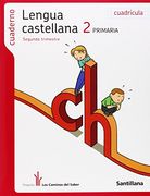 CUADERNO LENGUA CUADRICULA 2 PRIMARIA 2 TRIM LOS CAMINOS DEL SABER