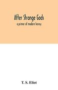After Strange Gods (en Inglés)
