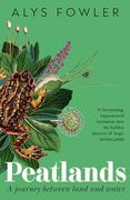 Peatlands: A Journey Between Land and Water (en Inglés)