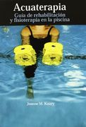 Fisioterapia Acuática: Guía de Rehabilitación y Fisioterapia en la Piscina