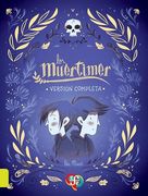 Los Muértimer. Versión Completa