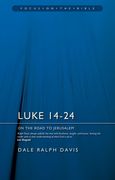 Luke 14-24: On the Road to Jerusalem (en Inglés)