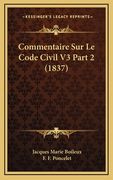 Commentaire Sur Le Code Civil V3 Part 2 (1837) (en Francés)