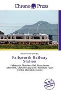 failsworth railway station (en Inglés)