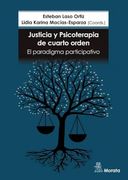 Justicia y Psicoterapia de Cuarto Orden. El Paradigma Participativo