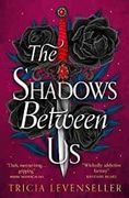 The Shadows Between us (en Inglés)