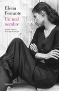 Un mal Nombre - Elena Ferrante - Lumen