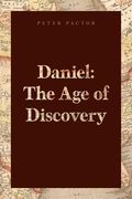 Daniel: The Age of Discovery (en Inglés)