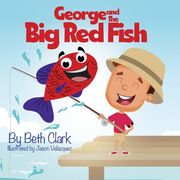 George and the Big Red Fish (en Inglés)