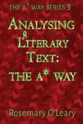 Analysing a Literary Text the A* Way (en Inglés)