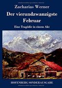 Der Vierundzwanzigste Februar (en Alemán)