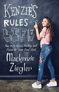 Kenzie's Rules for Life: How to be Happy, Healthy, and Dance to Your own Beat (en Inglés)
