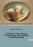 Leibniz's New Essays Concerning The Human Understanding (en Inglés)