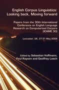 english corpus linguistics: looking back, moving forward: papers from the 30th international conference on english language research on computeriz
