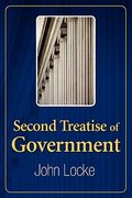 Second Treatise of Government (en Inglés)