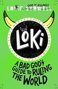 Loki: A bad God's Guide to Ruling the World
