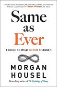Same as Ever: A Guide to What Never Changes [Hardcover ] (en Inglés)