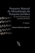 Pequeno Manual de Metodologia da Pesquisa Jurídica: Roteiro de pesquisa para estudantes de Direito (en Portugués)