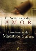 EL SENDERO DEL AMOR - Llewellyn Vaughan-Lee - Gaia